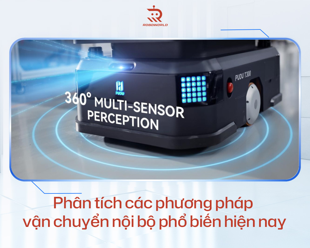 Phân tích các phương pháp vận chuyển nội bộ phổ biến hiện nay