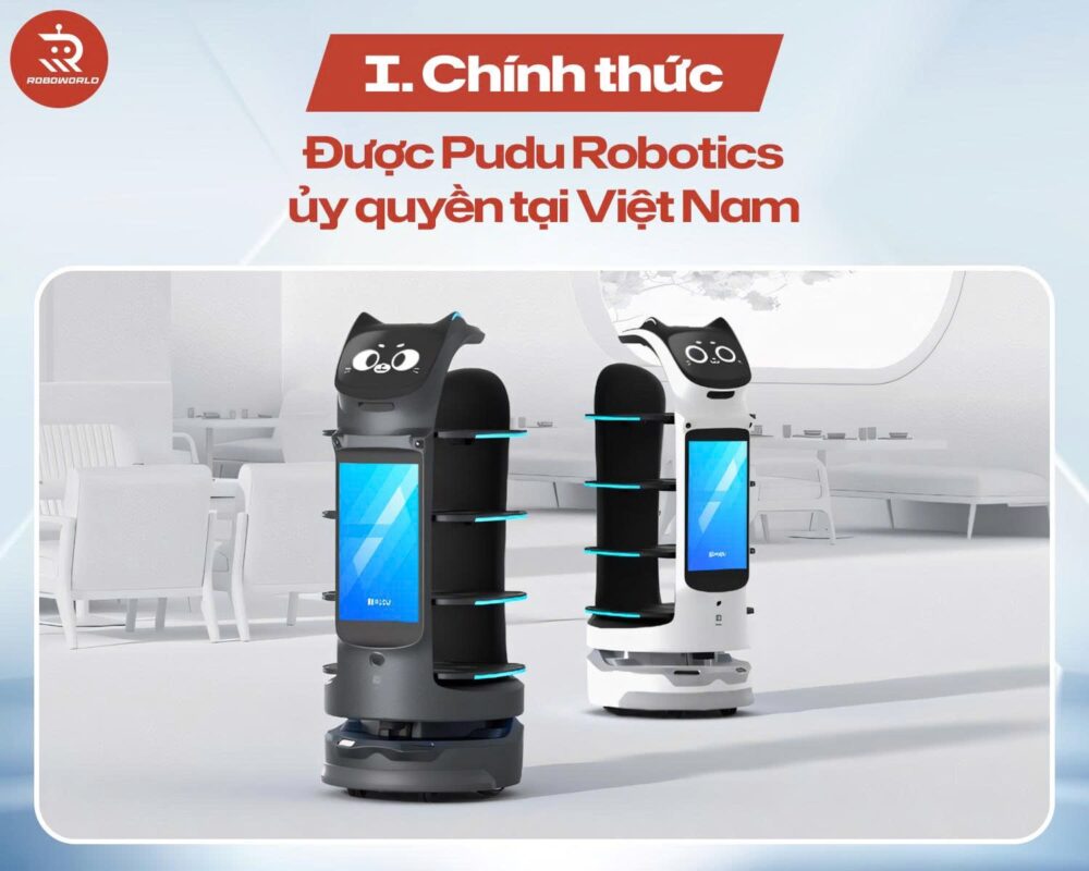 Chính thức được Pudu Robotics ủy quyền tại Việt Nam