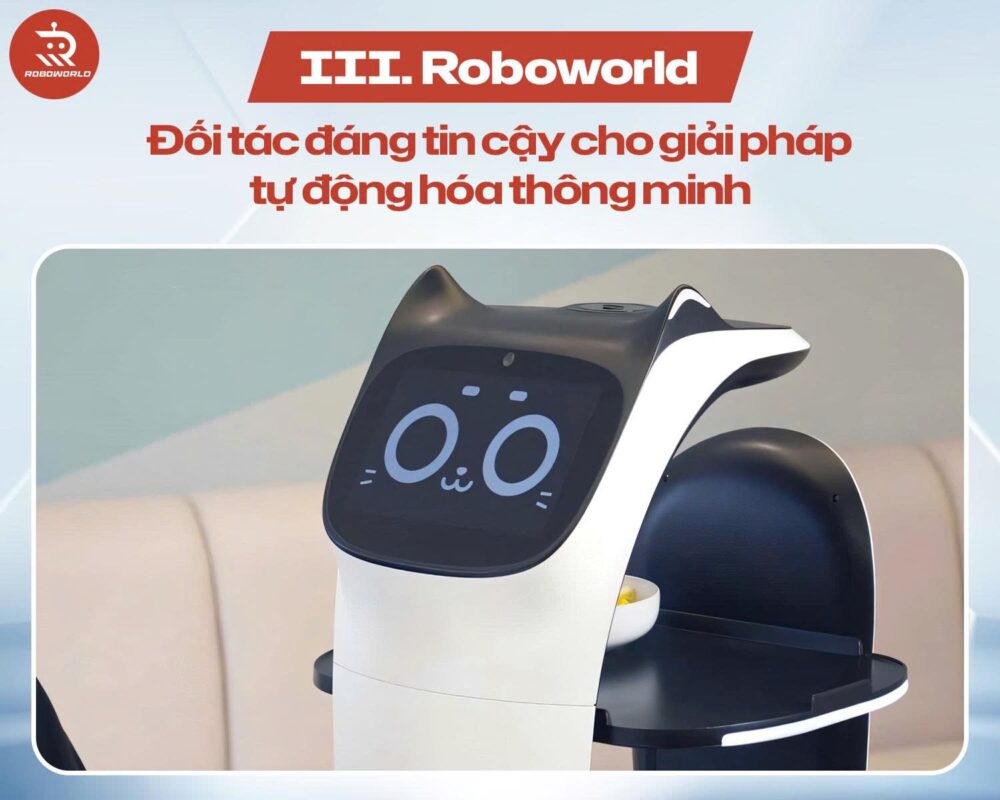Roboworld – Đối tác đáng tin cậy cho giải pháp tự động hóa thông minh