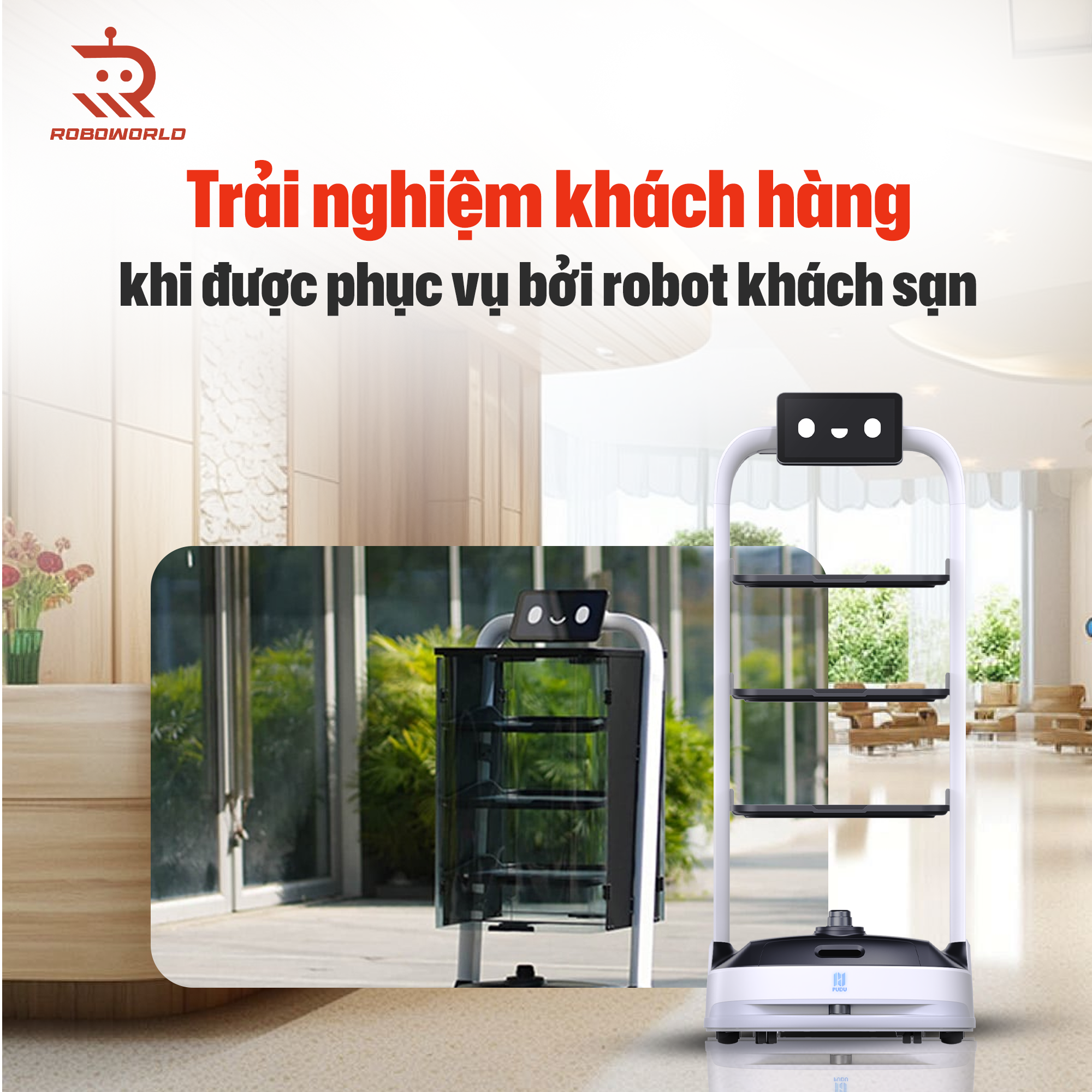 Trải nghiệm khách hàng thì được phục vụ bởi robot khách sạn
