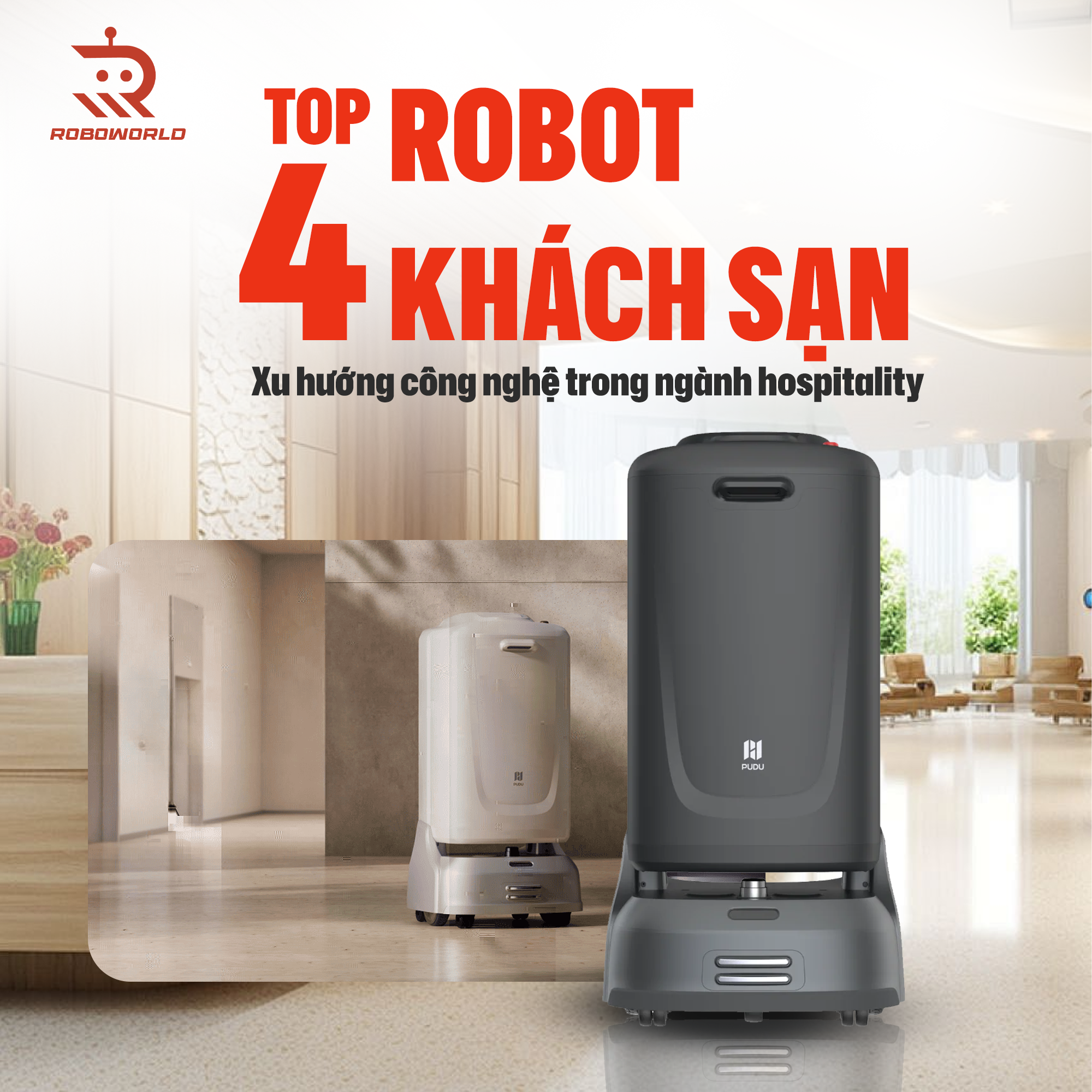 Top 4 Robot khách sạn - xu hướng công nghệ trong ngành hospitality
