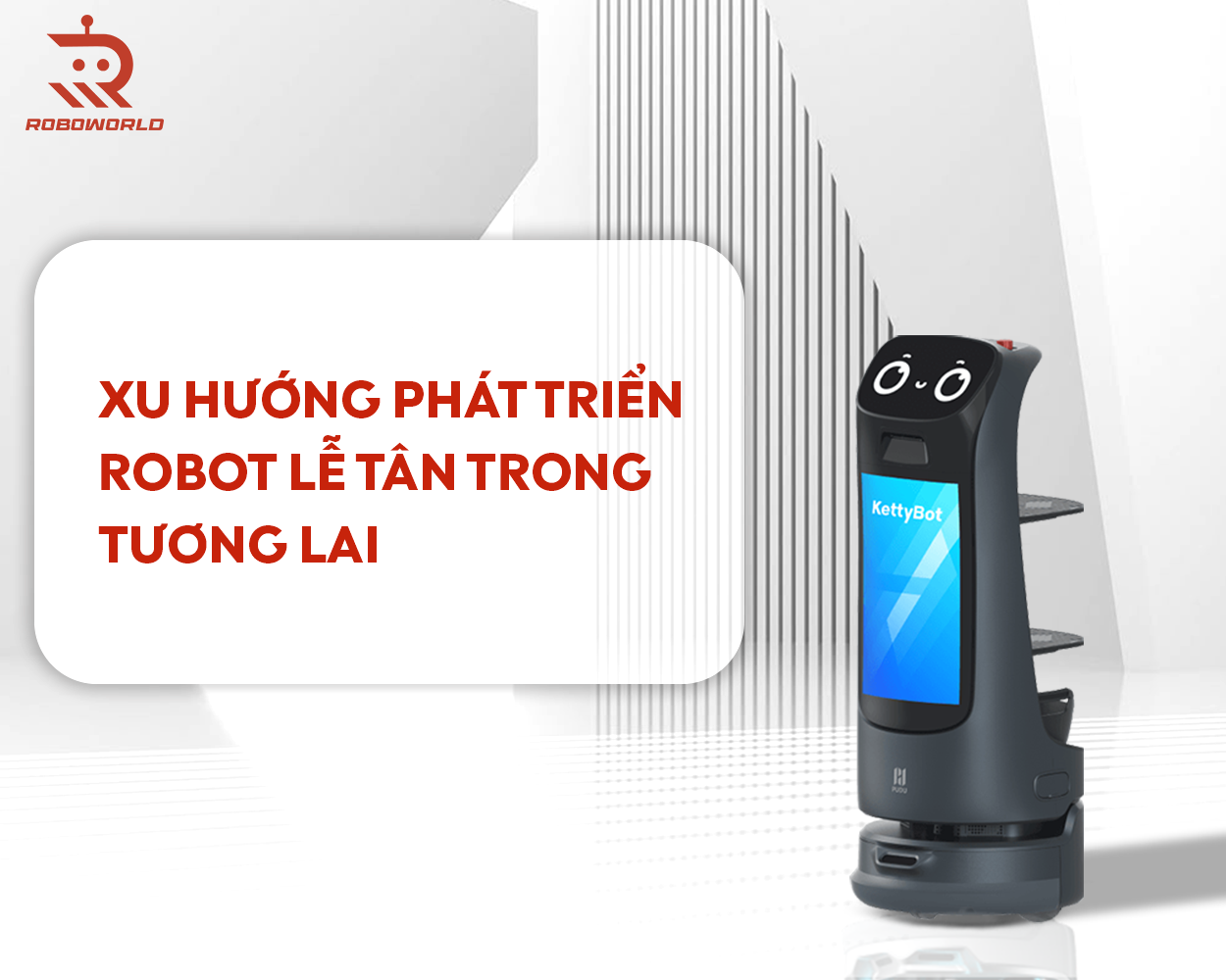 Xu hướng phát triển robot lễ tân trong tương lai