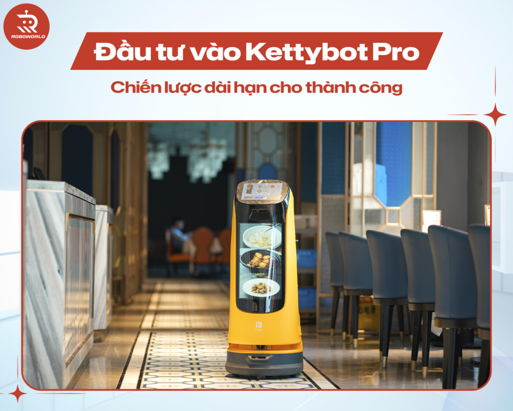 Đầu tư vào robot phục vụ nhà hàng - Chiến lược dài hạn cho thành công