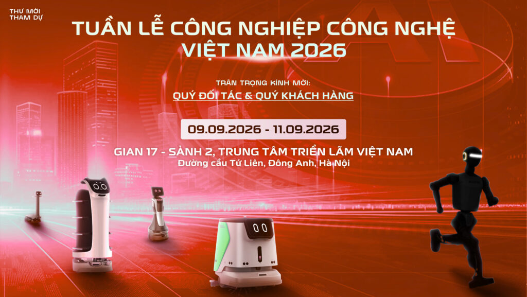 Thư mời Roboworld tham dự Tuần lễ Công nghiệp Công nghệ Việt Nam 2026 tại Gian 17 Sảnh 2
